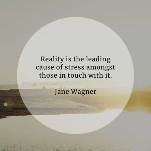 Detail Out Of Touch With Reality Quotes Nomer 46