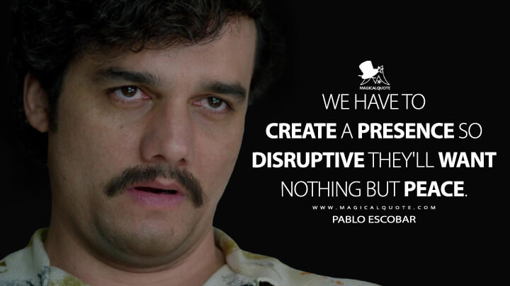 Detail Pablo Escobar Quotes Nomer 20