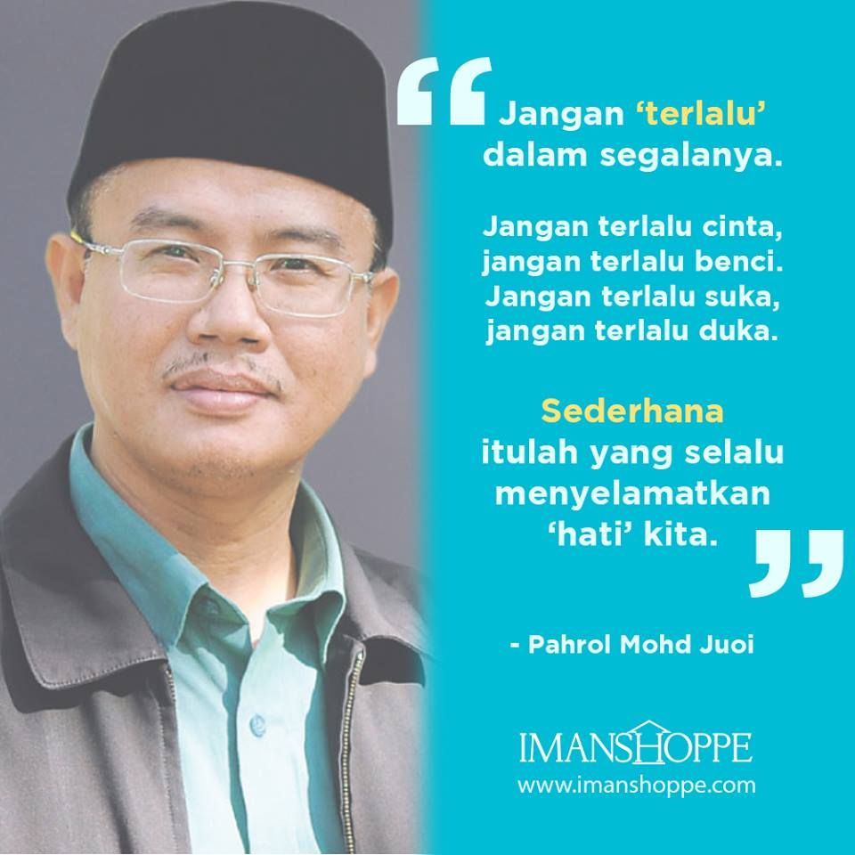 Detail Pahrol Mohd Juoi Quotes Nomer 16