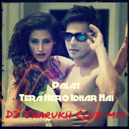 Detail Palat Tera Hero Idhar Hai Nomer 19