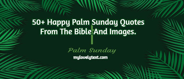 Detail Palm Sunday Quotes Nomer 23