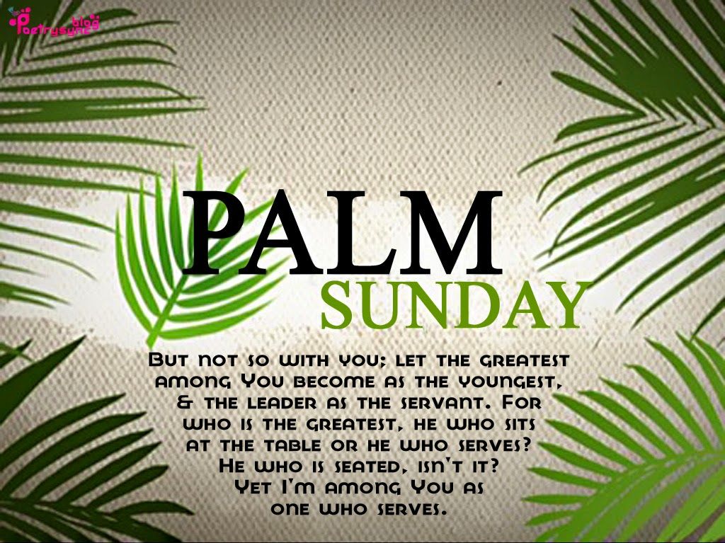 Detail Palm Sunday Quotes Nomer 4