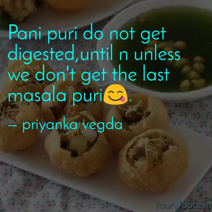 Detail Pani Puri Quotes Nomer 32
