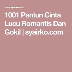 Detail Pantun Cinta Dan Lucu Nomer 42