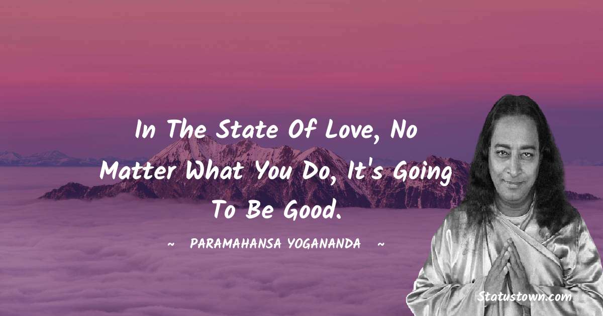 Detail Paramahansa Yogananda Quotes Nomer 41