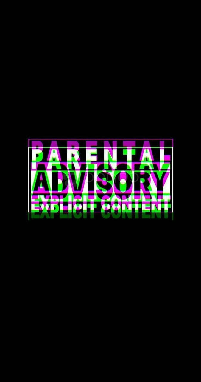 Detail Parental Advisory Wallpaper Nomer 6