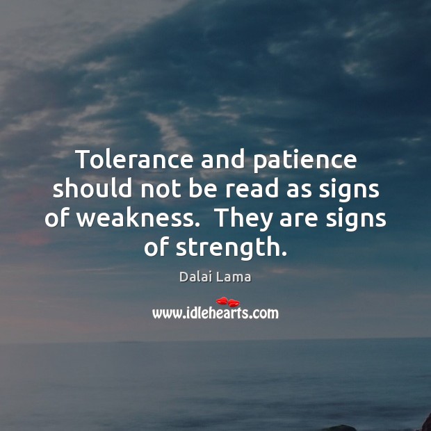 Detail Patience And Tolerance Quotes Nomer 20