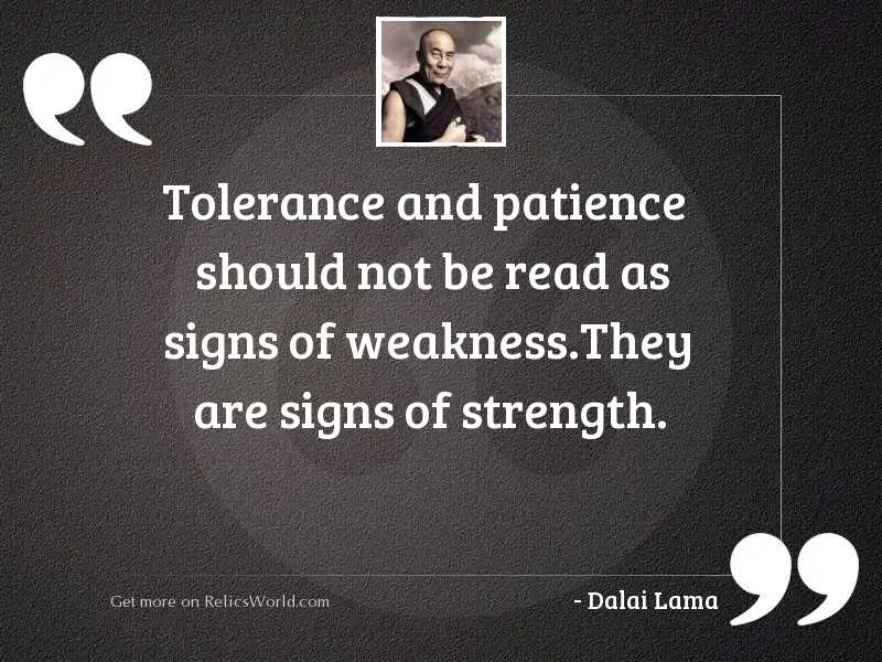 Detail Patience And Tolerance Quotes Nomer 23