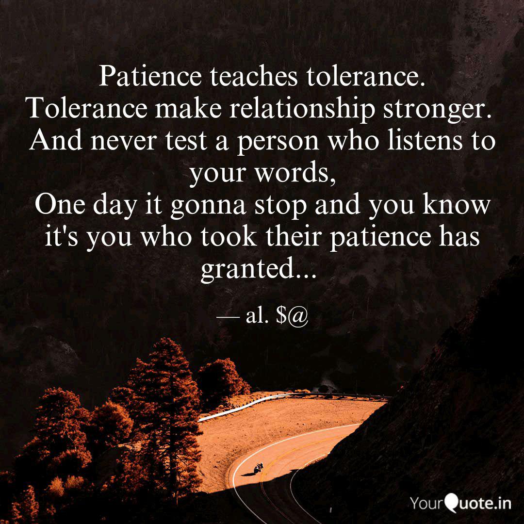 Detail Patience And Tolerance Quotes Nomer 45