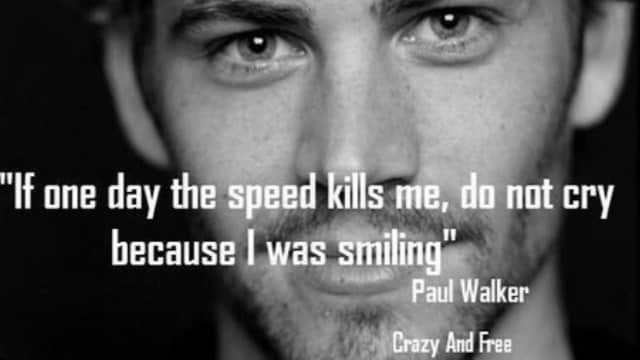 Detail Paul Walker Quotes Nomer 50