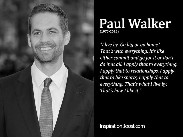 Detail Paul Walker Quotes Nomer 6