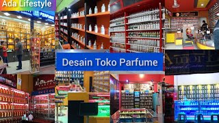 Detail Desain Toko Parfum Nomer 7