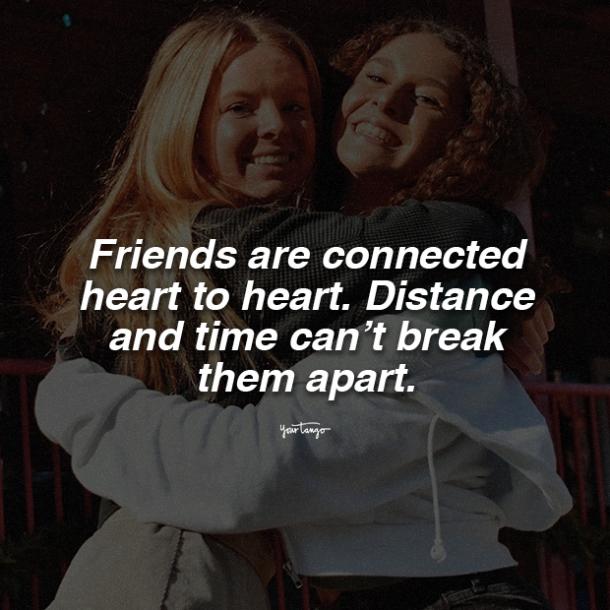 Detail Long Distance Friendship Quotes Nomer 49