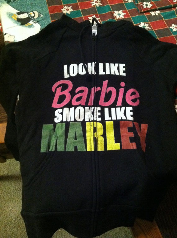 Detail Look Like Barbie Smoke Like Marley Hoodie Nomer 8