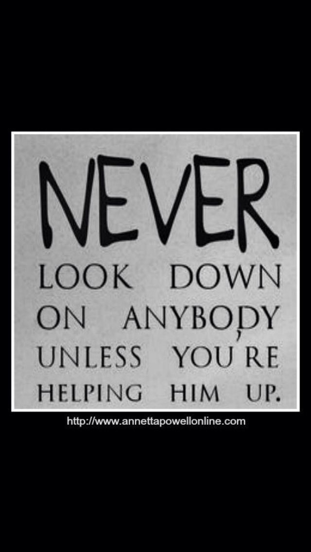 Detail Looking Down Quotes Nomer 33
