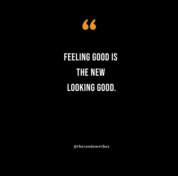 Looking Good Quotes - KibrisPDR