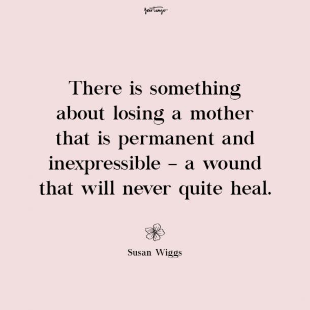 Detail Losing A Mother Quotes Inspirational Nomer 37