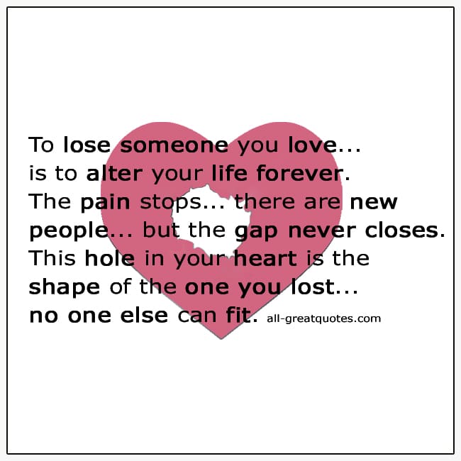 Detail Losing Someone You Love Quotes Nomer 8