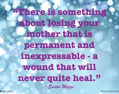 Detail Losing Your Mother Quotes Nomer 16