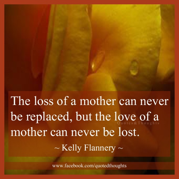 Detail Losing Your Mother Quotes Nomer 58