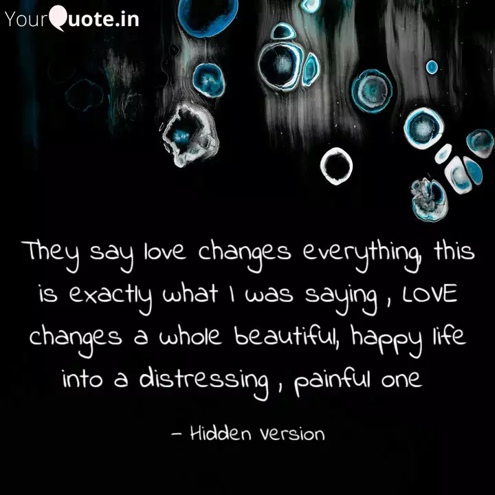 Detail Love Changes Everything Quotes Nomer 34