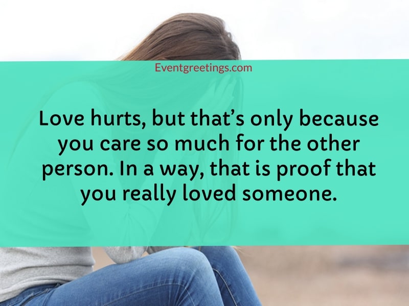 Detail Love Hurt Quotes Nomer 20