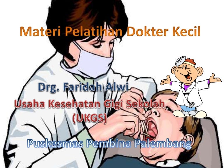 Detail Pelatihan Dokter Kecil Ppt Nomer 6