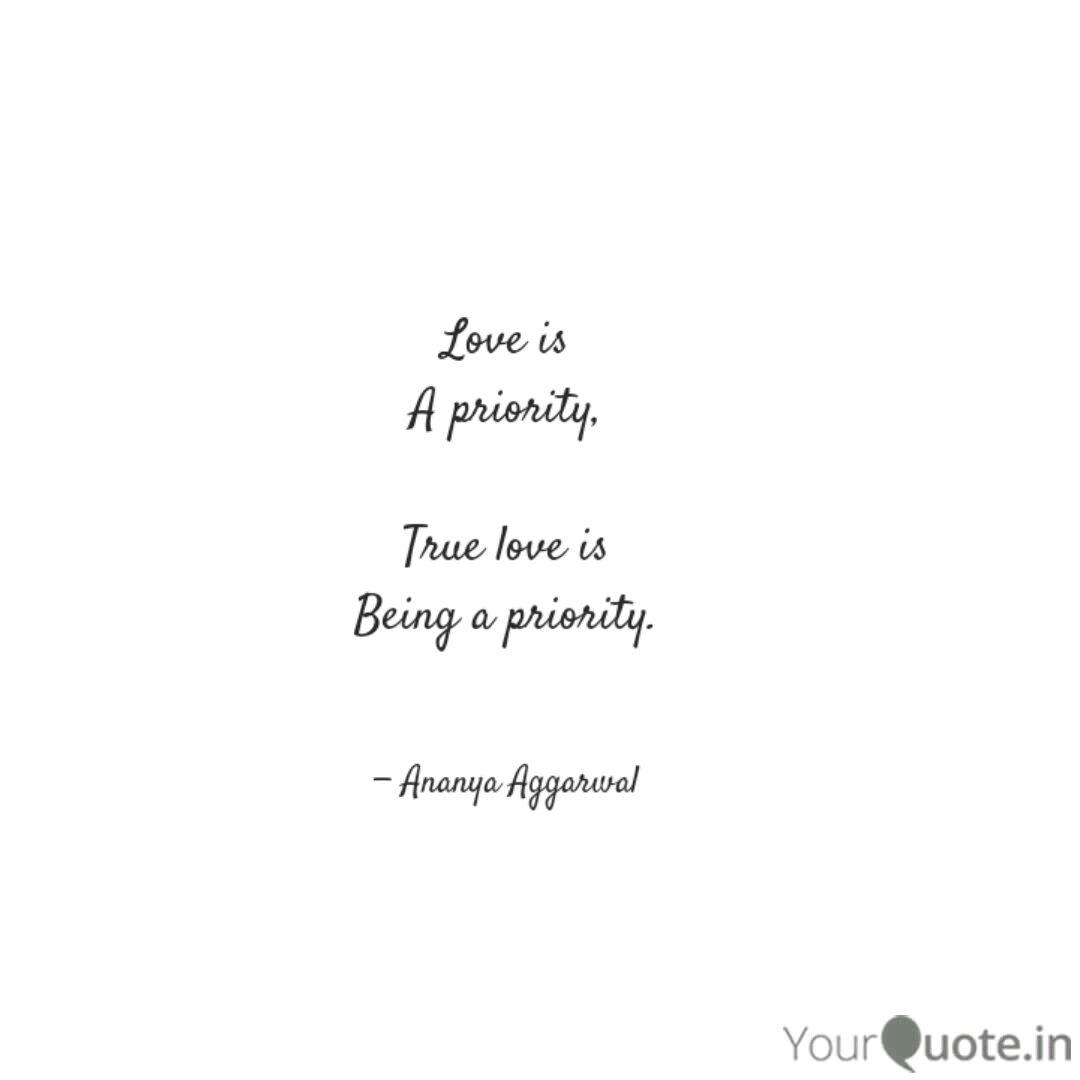 Detail Love Priority Quotes Nomer 16