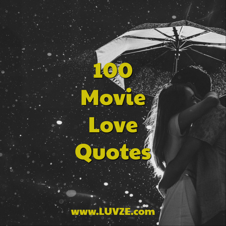 Detail Love Quotes From Movies And Songs Nomer 7