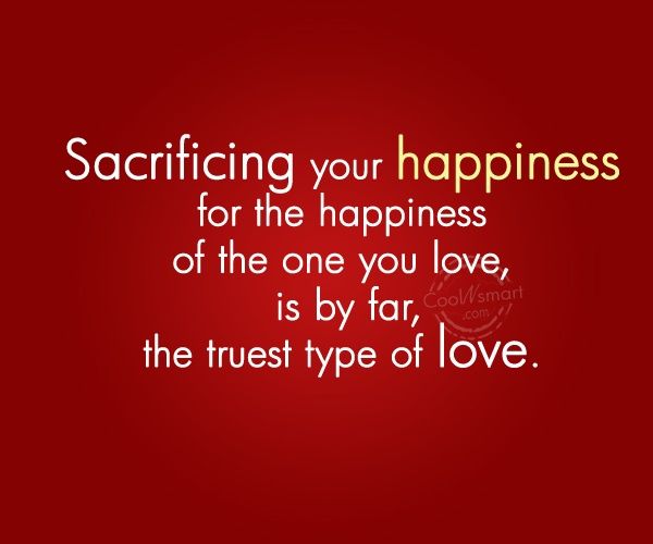 Detail Love Sacrifice Quotes Nomer 4