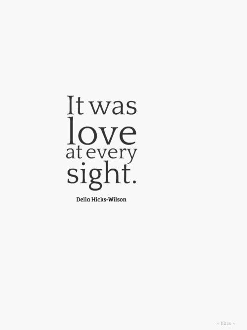 Detail Love Sight Quotes Nomer 3