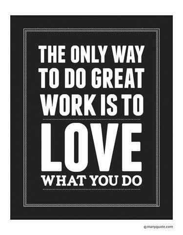 Detail Love Your Job Quotes Nomer 27