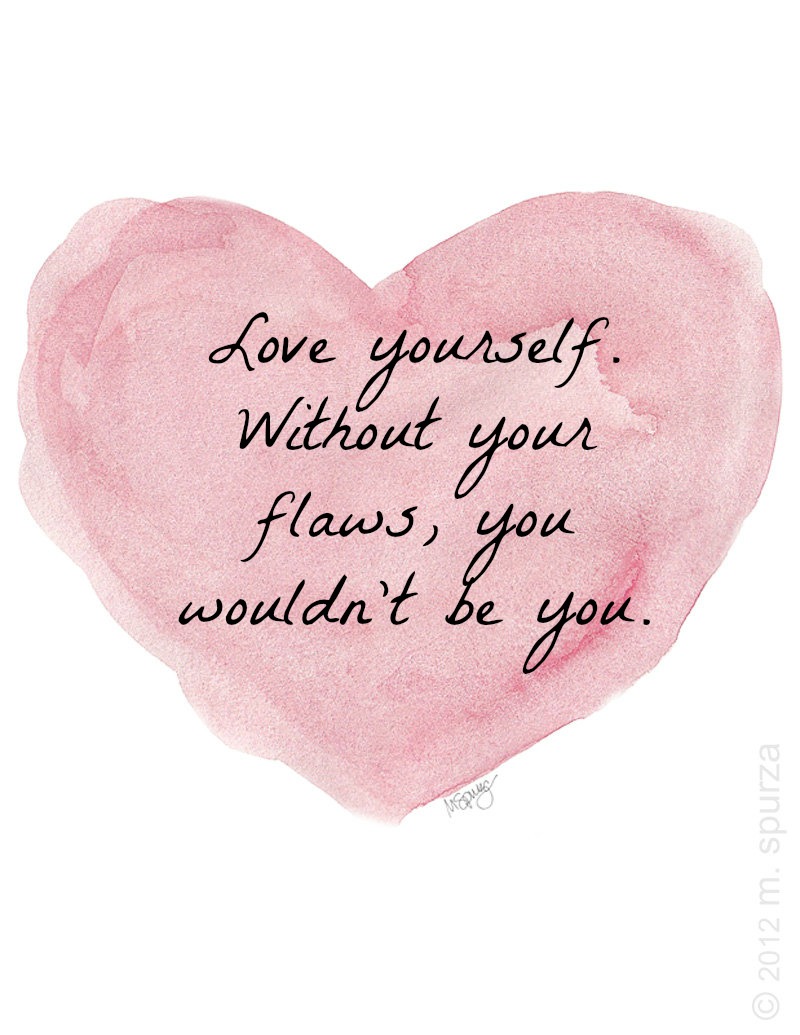 Detail Love Your Yourself Quotes Nomer 21