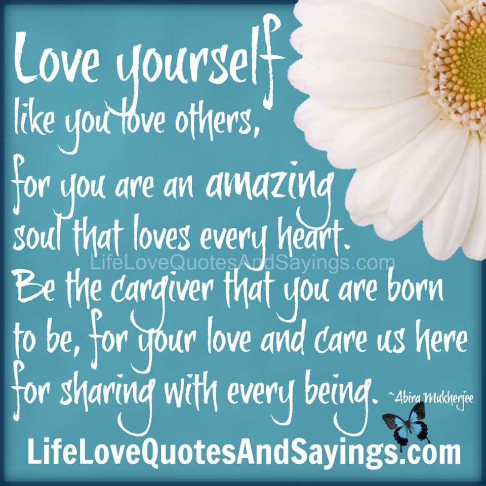 Detail Love Your Yourself Quotes Nomer 55
