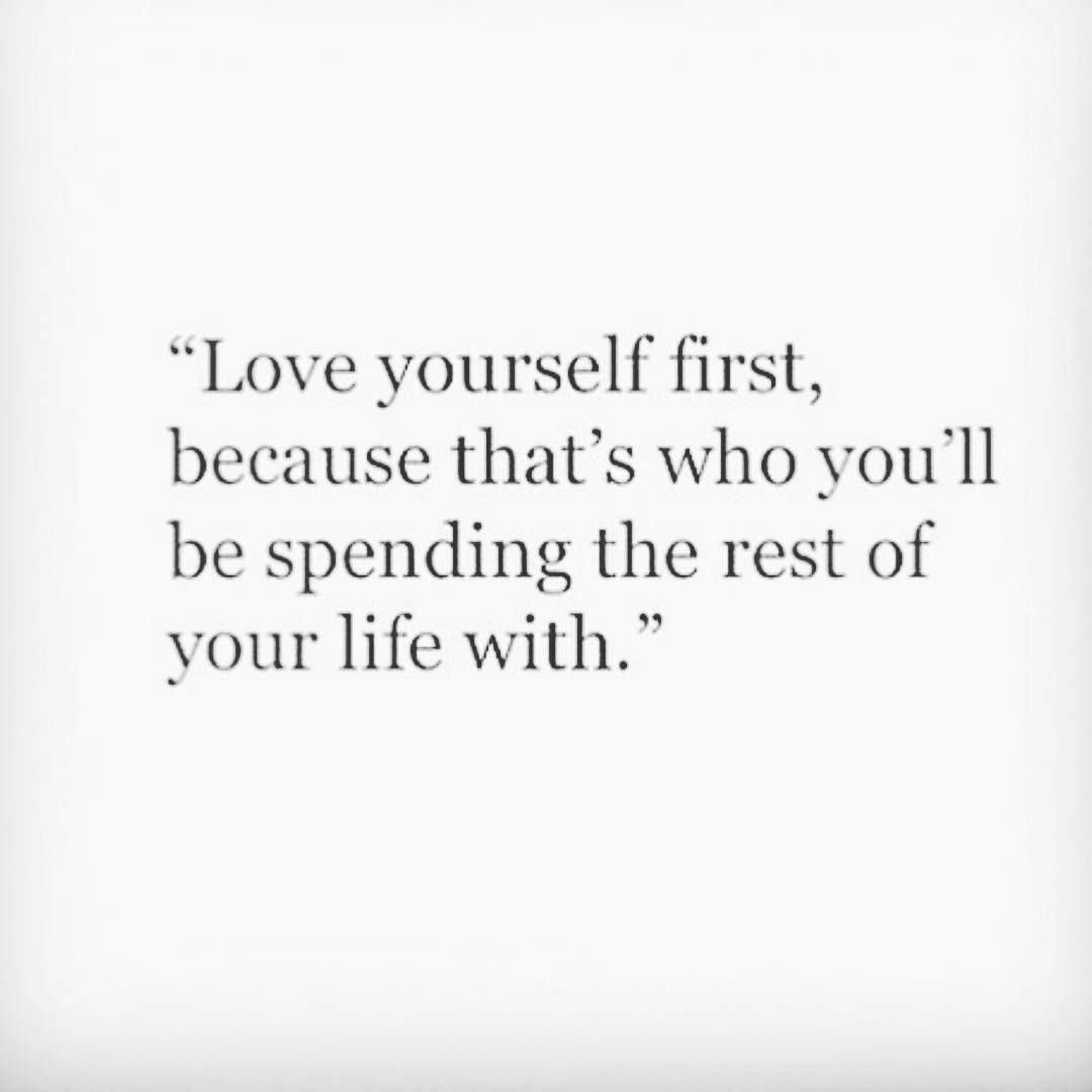 Detail Love Yourself First Quotes Nomer 14