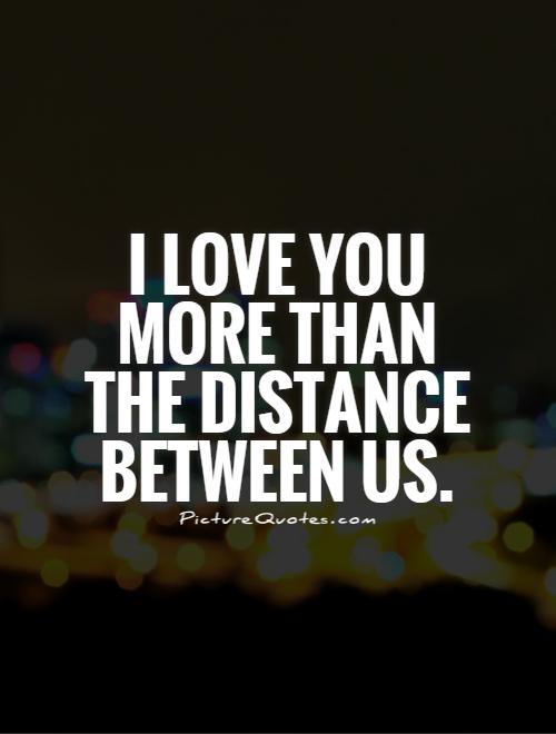 Detail Loving You From A Distance Quotes Nomer 7