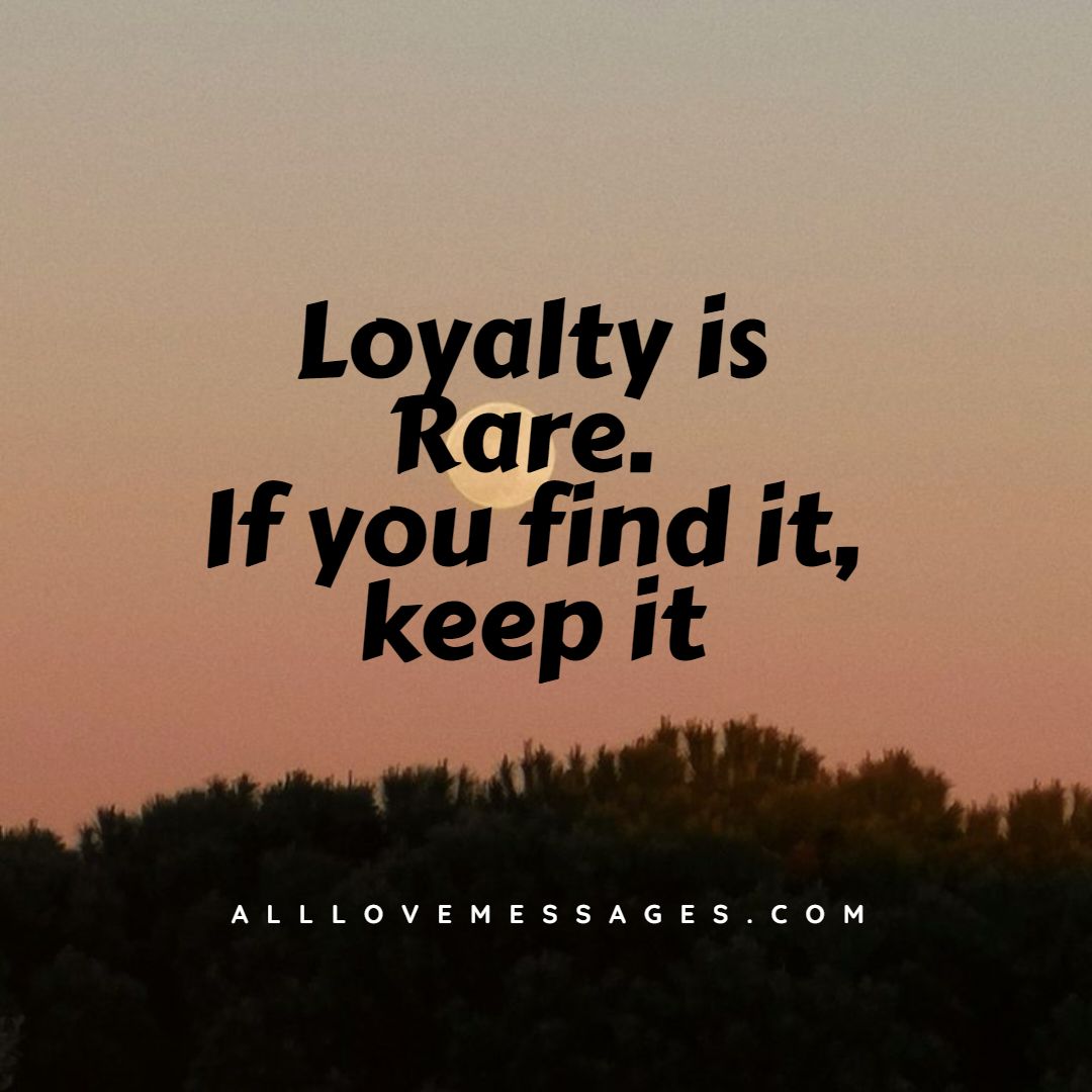 Detail Loyalty Quotes For Her Nomer 12