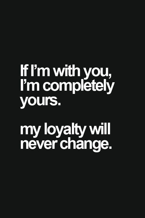 Detail Loyalty Quotes For Her Nomer 13