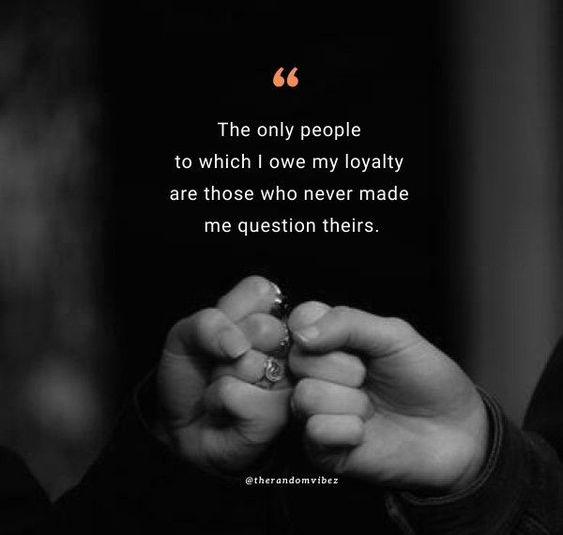 Detail Loyalty Quotes For Her Nomer 38