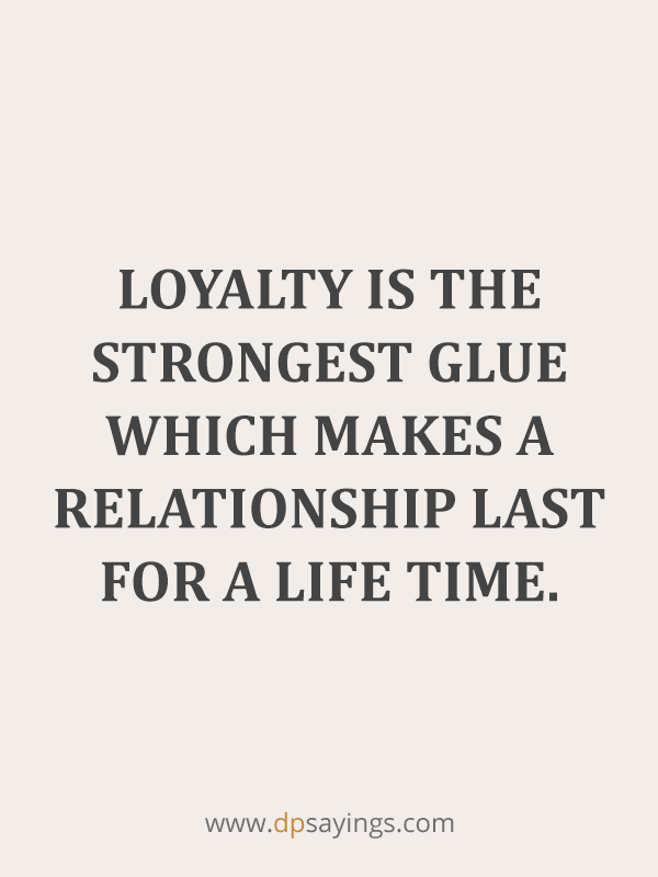 Detail Loyalty Quotes For Her Nomer 8