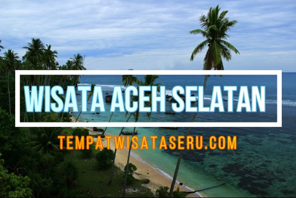 Detail Pemandangan Aceh Selatan Nomer 6