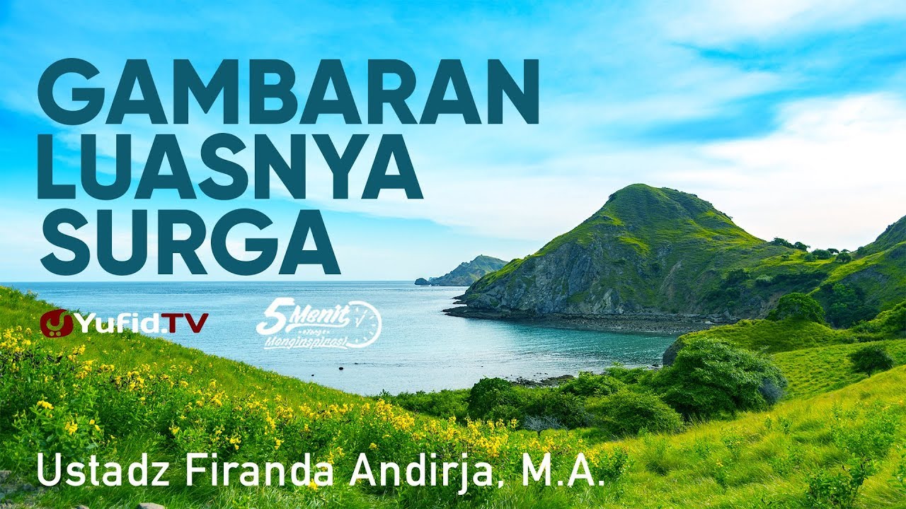 Detail Pemandangan Surga Firdaus Nomer 35