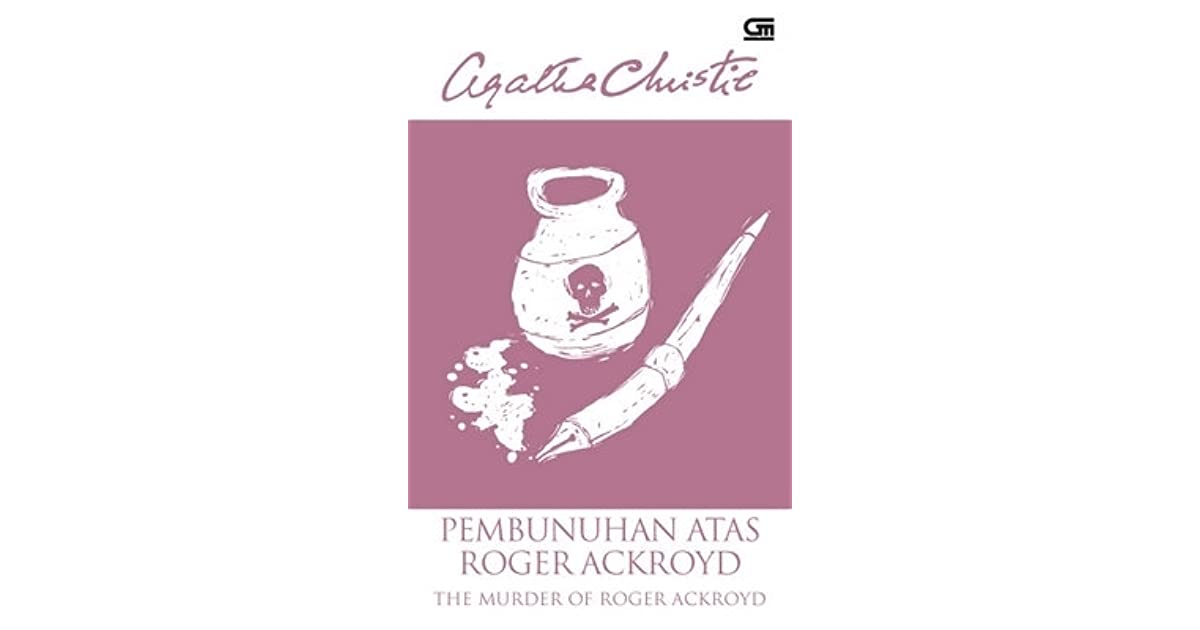 Detail Pembunuhan Atas Roger Ackroyd Nomer 3