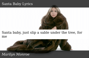 Detail Lyrics To Santa Baby Marilyn Monroe Nomer 28