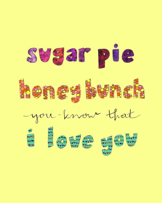 Detail Lyrics To Sugar Pie Honey Bun Nomer 15