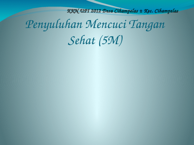 Detail Penyuluhan Cuci Tangan Ppt Nomer 44