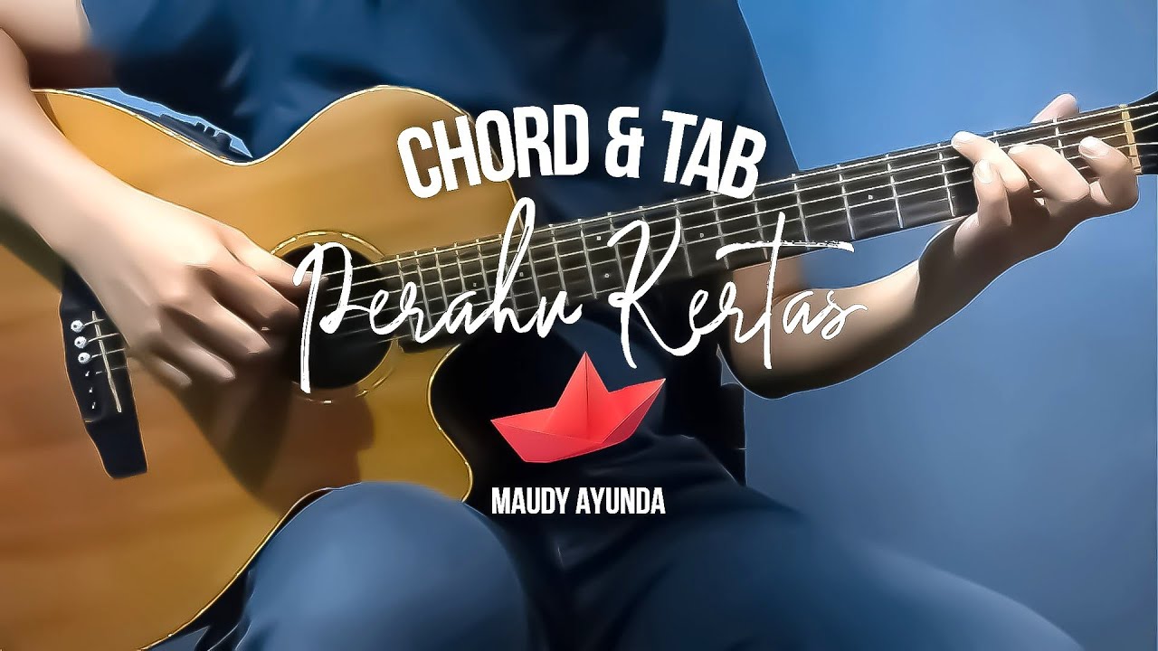 Detail Perahu Kertas Chord Nomer 43