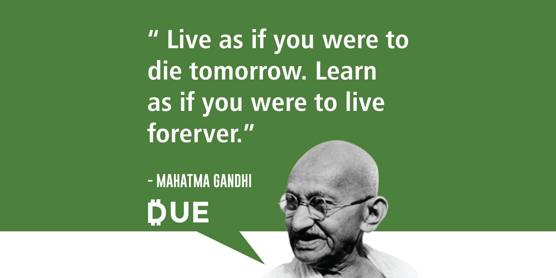 Detail Mahatma Gandhi Quotes Live As If Nomer 29