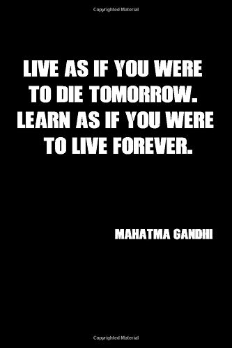 Detail Mahatma Gandhi Quotes Live As If Nomer 30