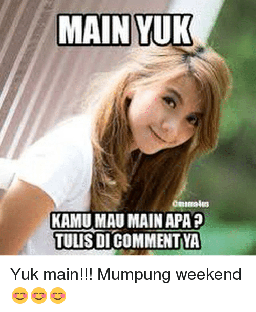 Detail Main Yuk Meme Nomer 24